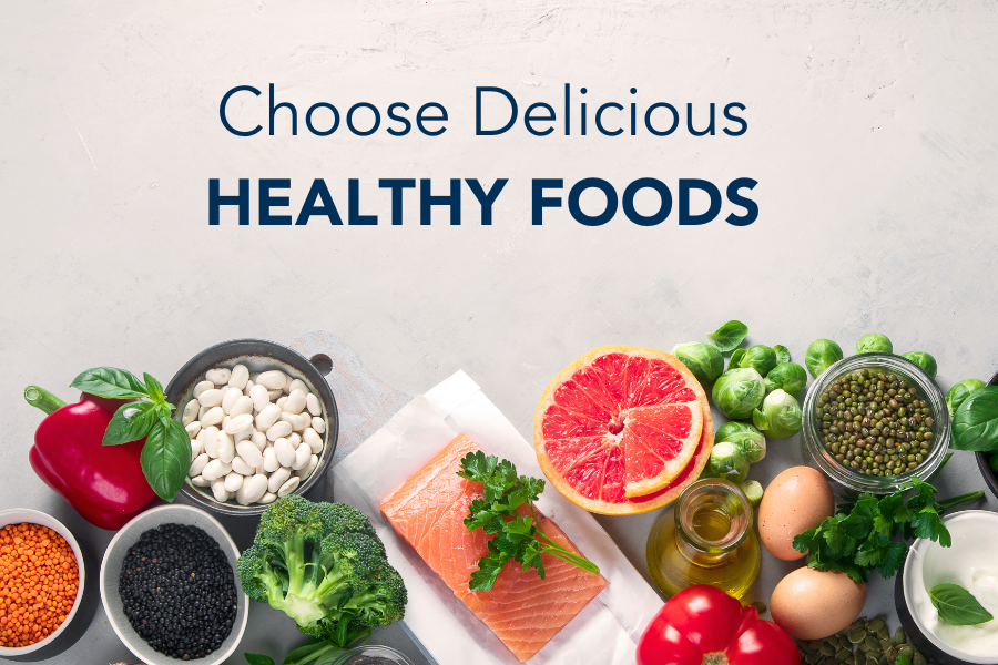 choose delicious healthy foods
